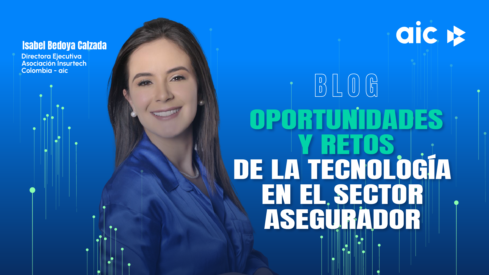 Oportunidades y retos de la tecnología en el sector asegurador. - Insurtech
